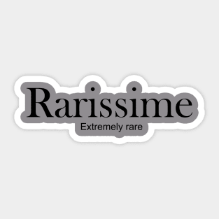 Rarissime - Extremely rare Sticker